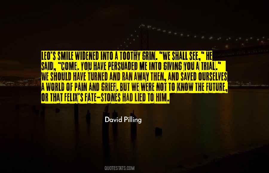 David Pilling Quotes #1323648