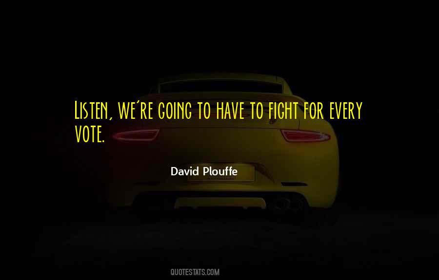 David Plouffe Quotes #1125333