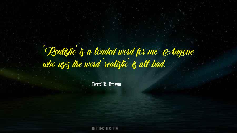 David R. Brower Quotes #1356835