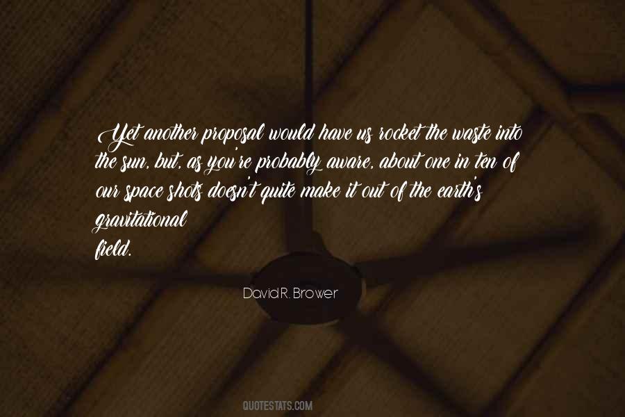 David R. Brower Quotes #143598