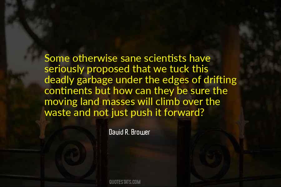 David R. Brower Quotes #1538021