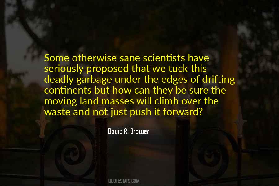 David R. Brower Quotes #1538021