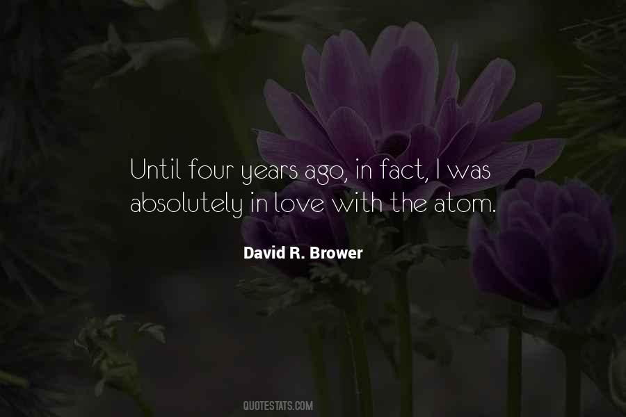 David R. Brower Quotes #457604