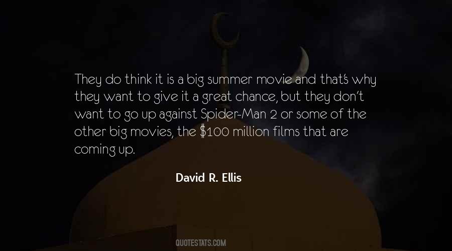 David R. Ellis Quotes #431802