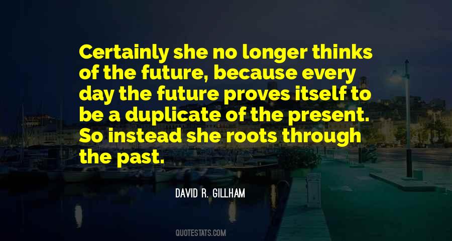 David R. Gillham Quotes #638271