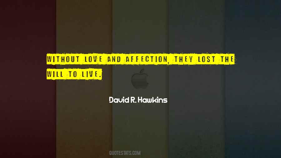 David R. Hawkins Quotes #796571