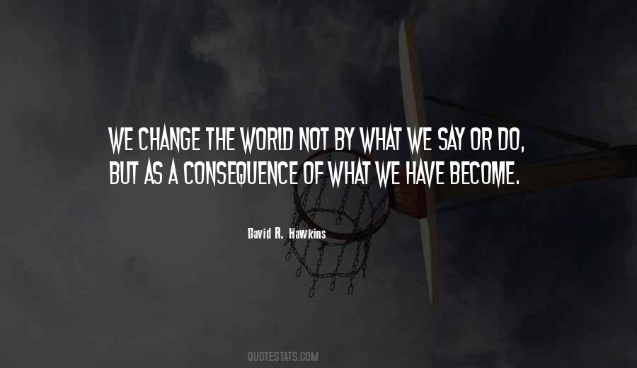 David R. Hawkins Quotes #889374