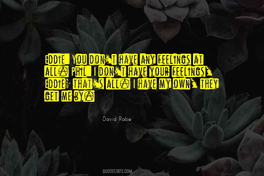 David Rabe Quotes #1083700