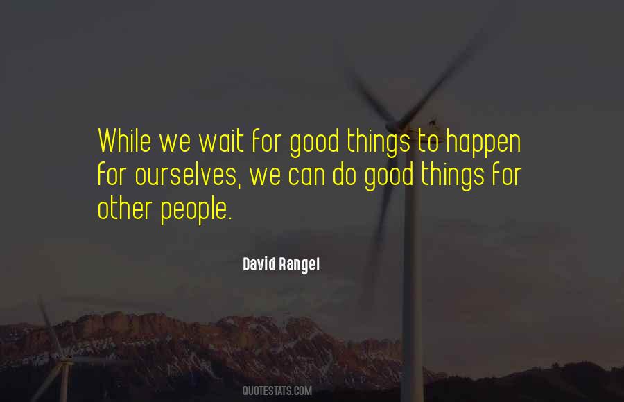 David Rangel Quotes #703045