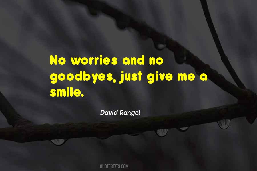 David Rangel Quotes #718513