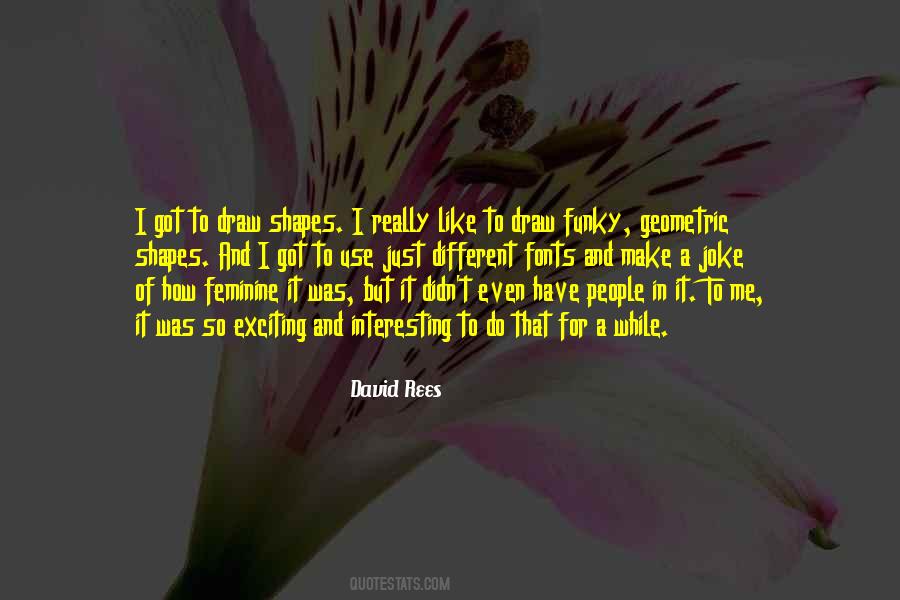 David Rees Quotes #1178153