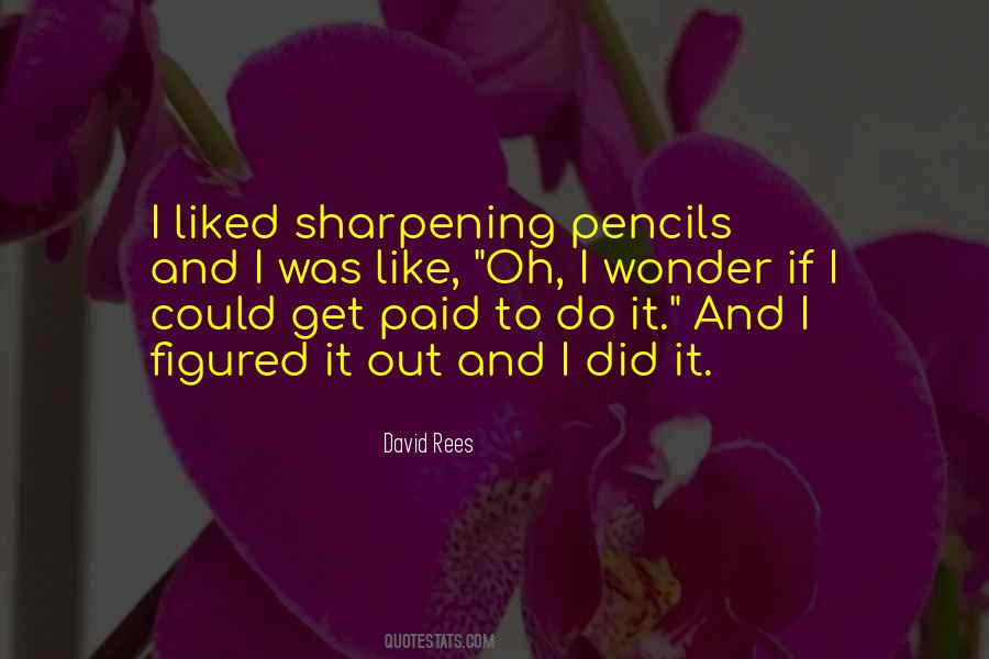 David Rees Quotes #1536723