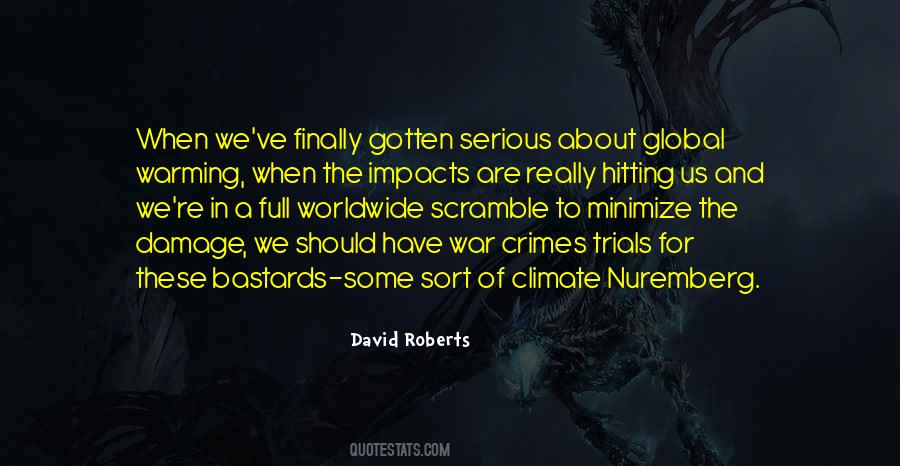 David Roberts Quotes #433860