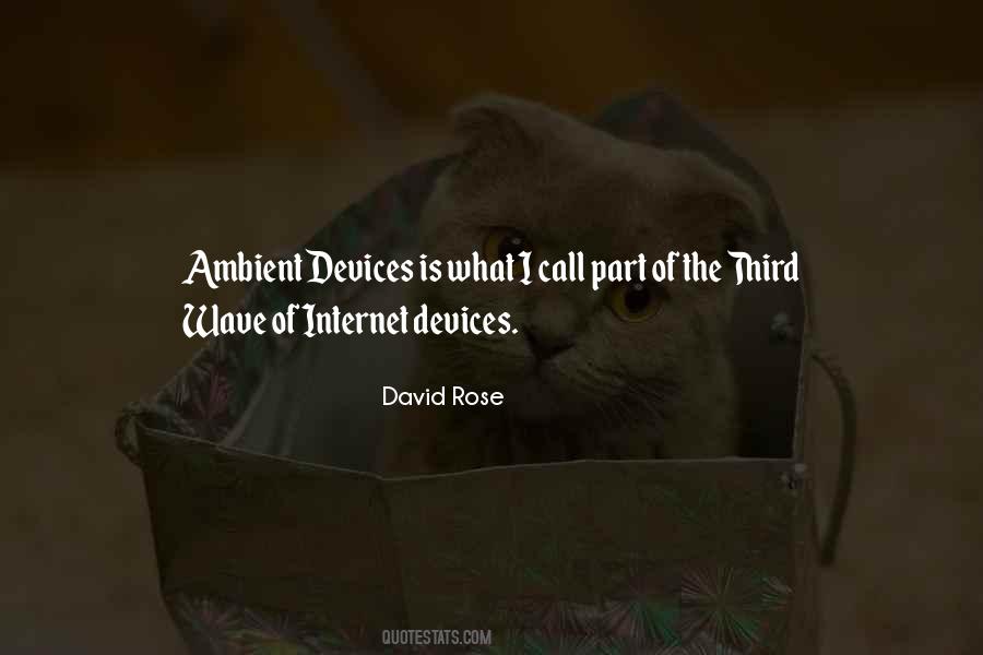 David Rose Quotes #1324957