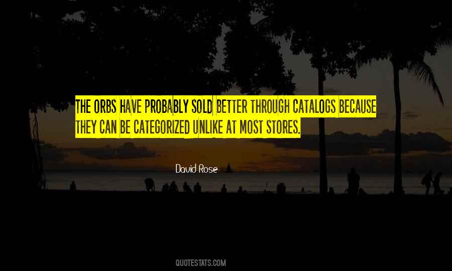 David Rose Quotes #1432190