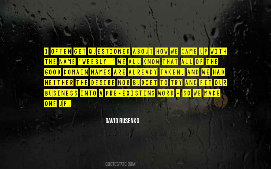 David Rusenko Quotes #1420280