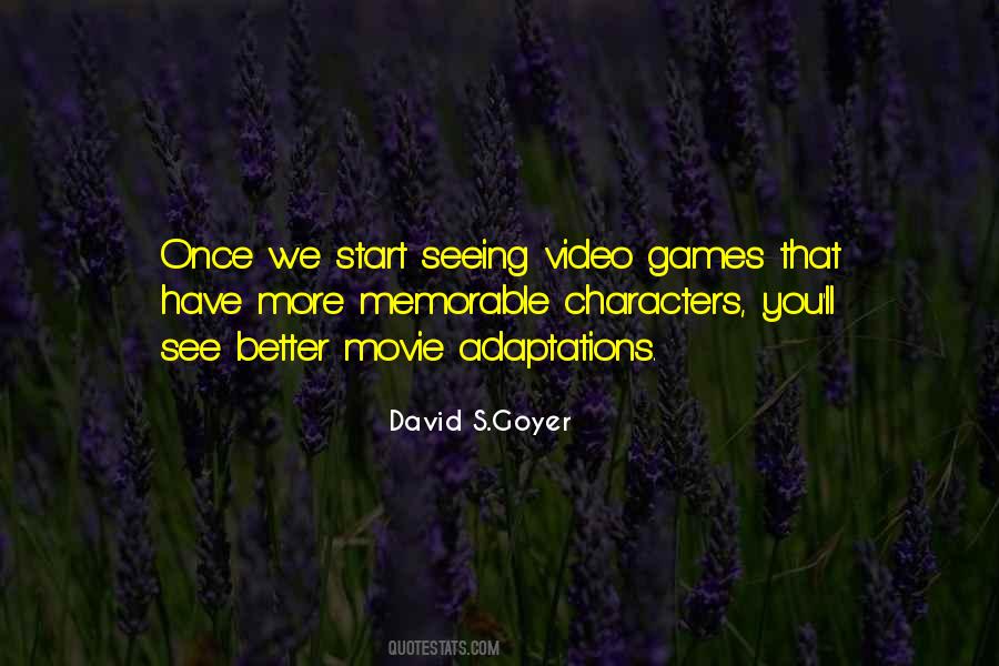 David S.Goyer Quotes #1664585