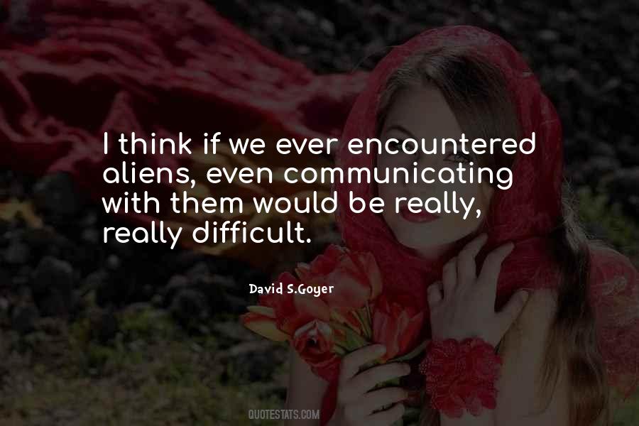 David S.Goyer Quotes #673802