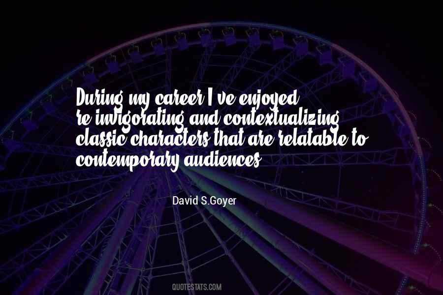 David S.Goyer Quotes #825334