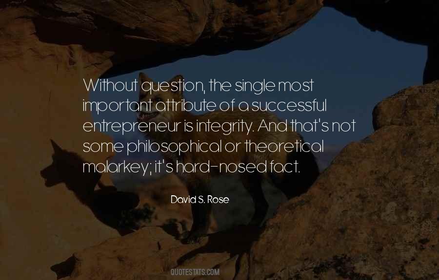 David S. Rose Quotes #1821602