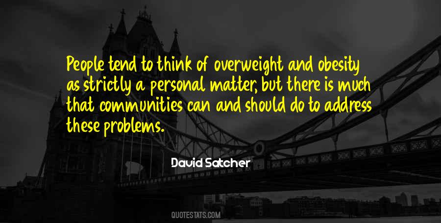 David Satcher Quotes #1510937