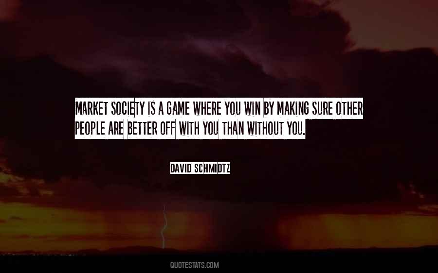 David Schmidtz Quotes #376155