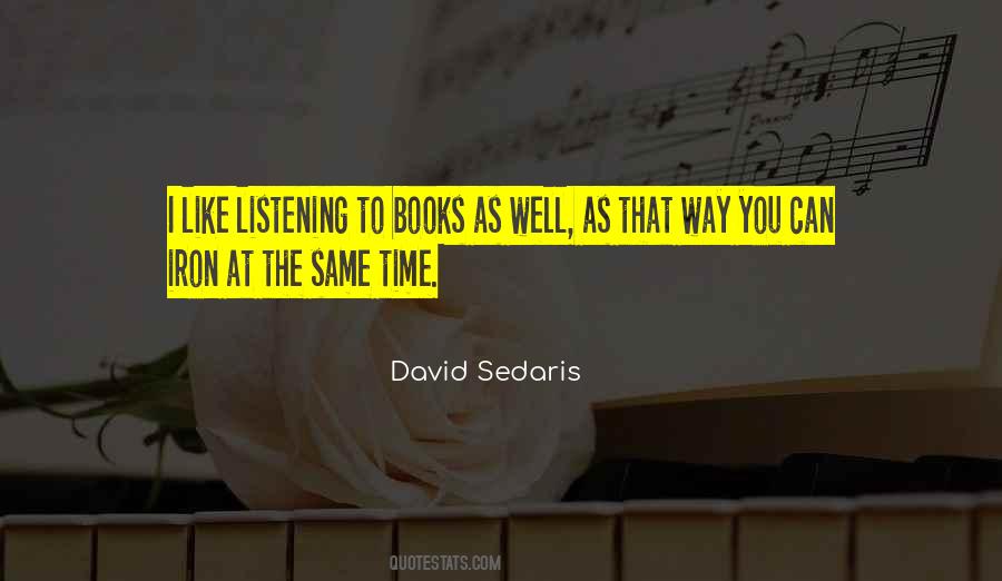 David Sedaris Quotes #1173389