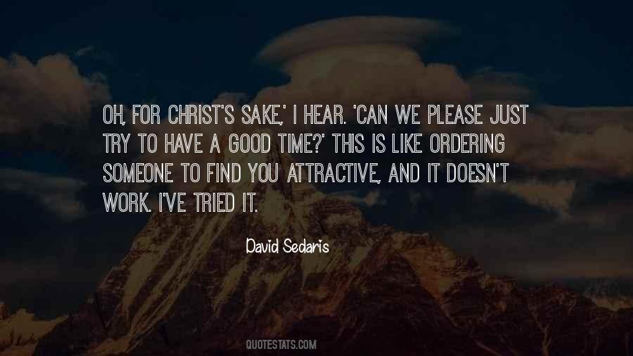 David Sedaris Quotes #708566