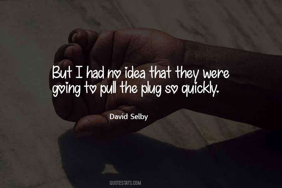 David Selby Quotes #199792