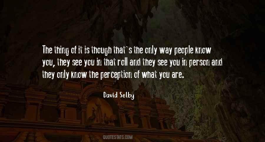David Selby Quotes #21442