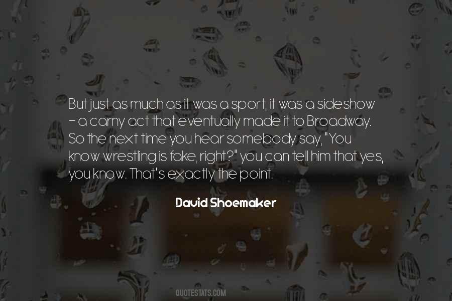 David Shoemaker Quotes #329339