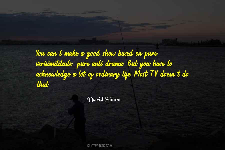 David Simon Quotes #1128893