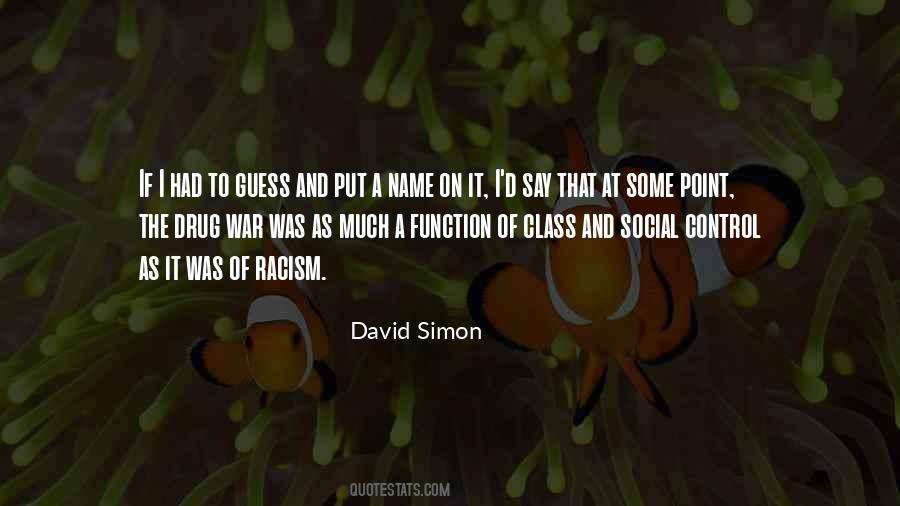 David Simon Quotes #1460624