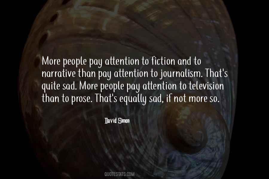 David Simon Quotes #348932