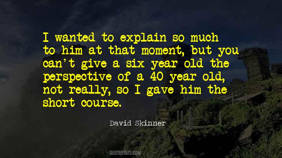 David Skinner Quotes #557674