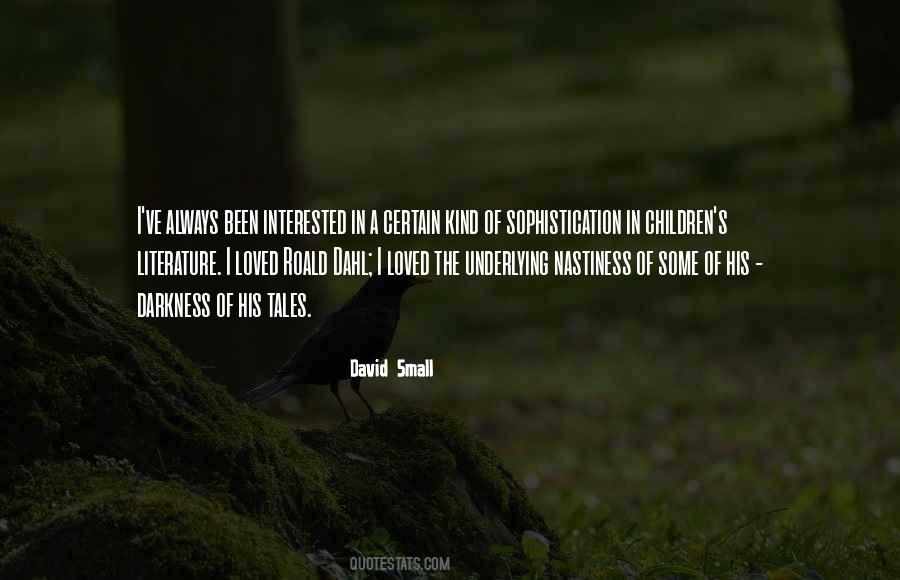 David Small Quotes #720456