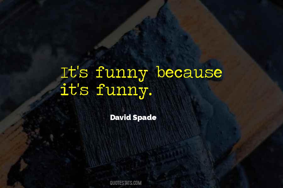 David Spade Quotes #1349432