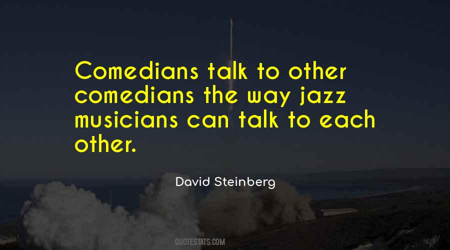 David Steinberg Quotes #371991