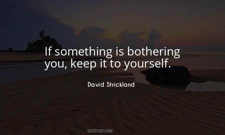 David Strickland Quotes #508211