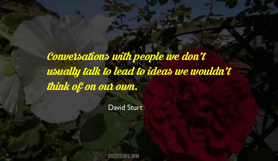 David Sturt Quotes #1575969