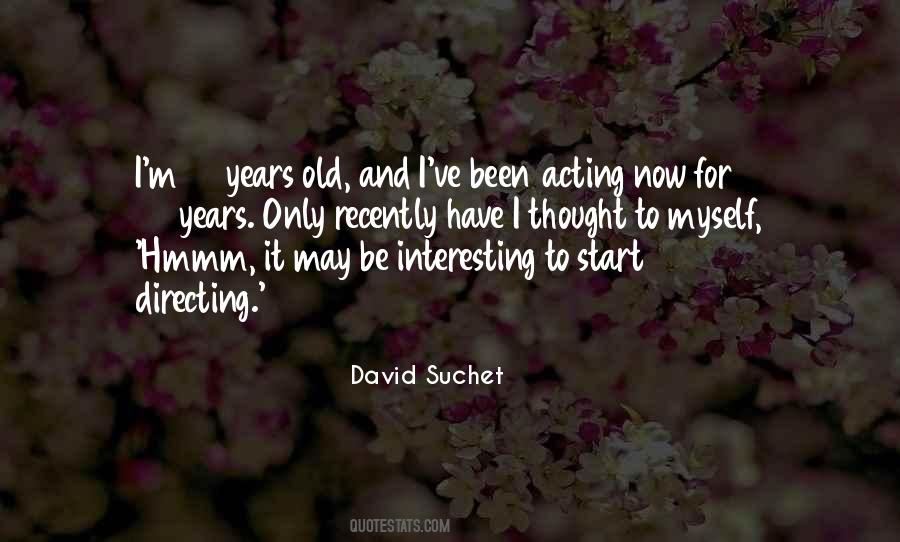 David Suchet Quotes #1189951