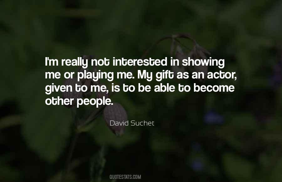 David Suchet Quotes #1343281