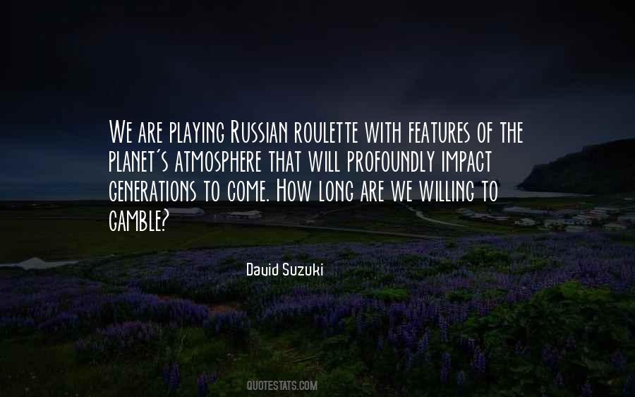 David Suzuki Quotes #1281858