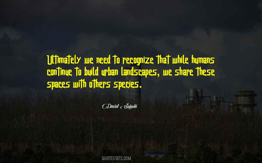 David Suzuki Quotes #1322381