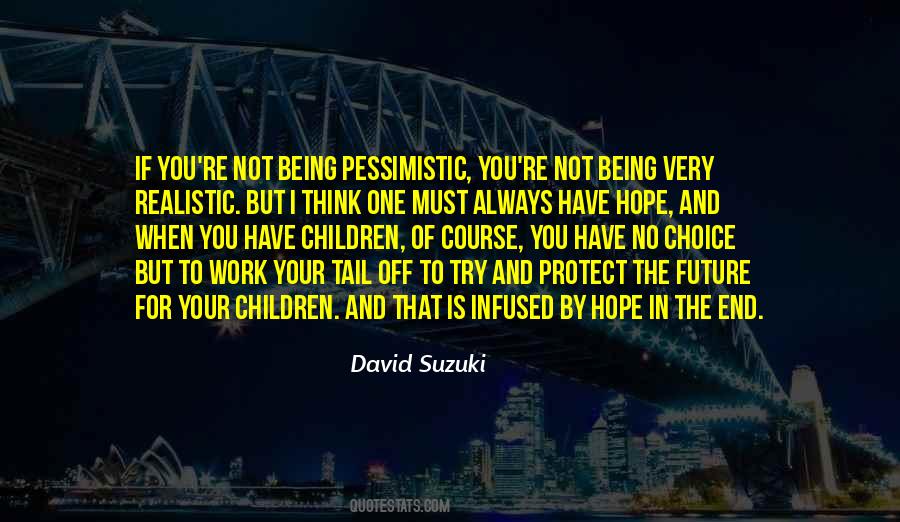 David Suzuki Quotes #1322891