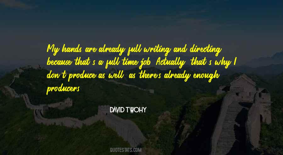 David Twohy Quotes #93466