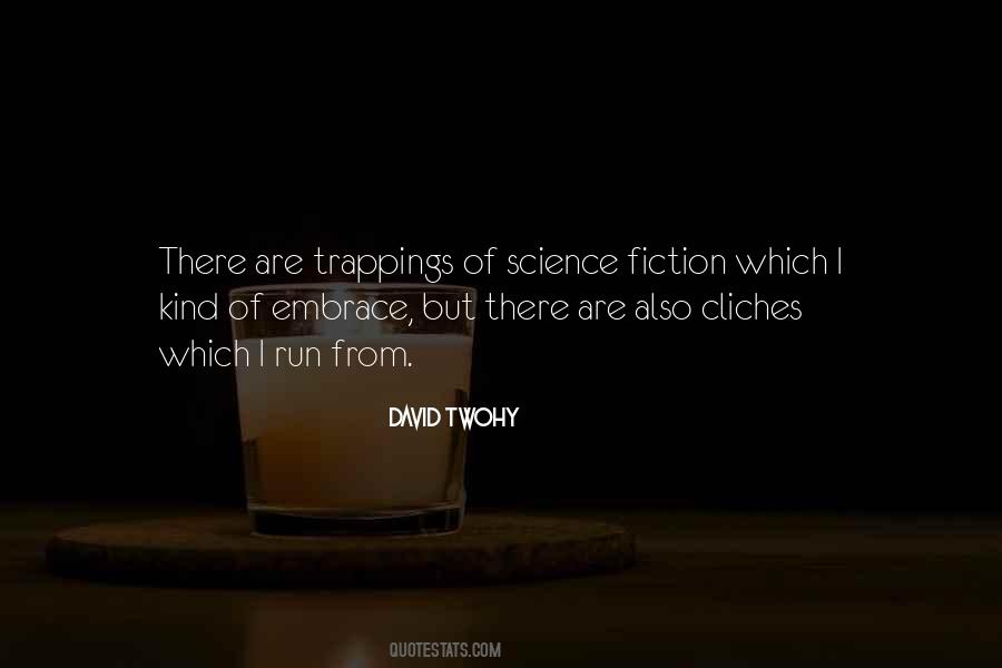 David Twohy Quotes #956293