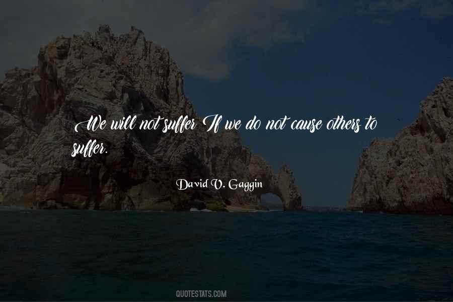 David V. Gaggin Quotes #1173815