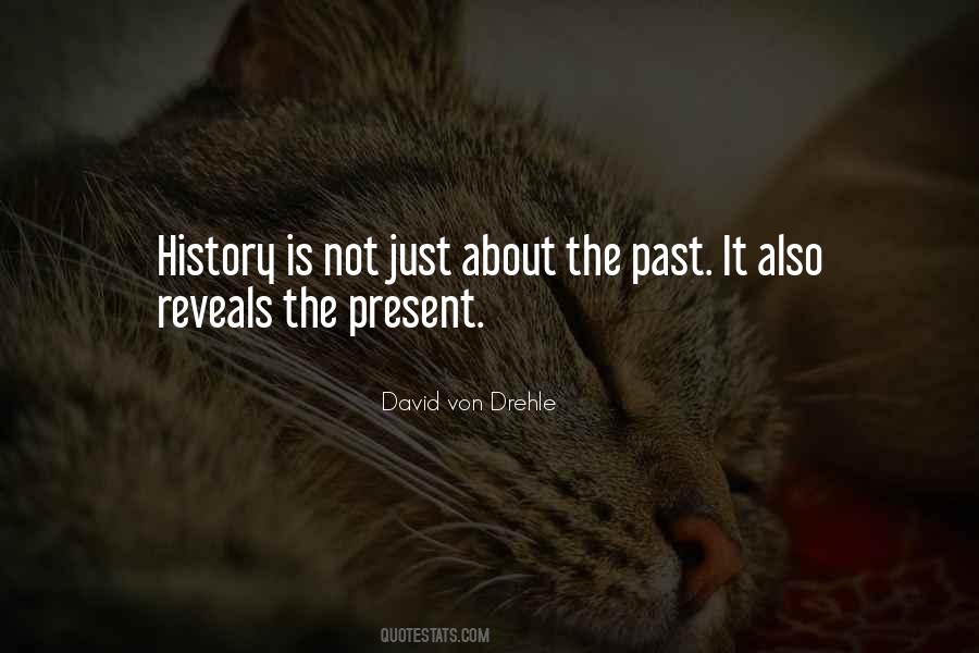 David Von Drehle Quotes #542428