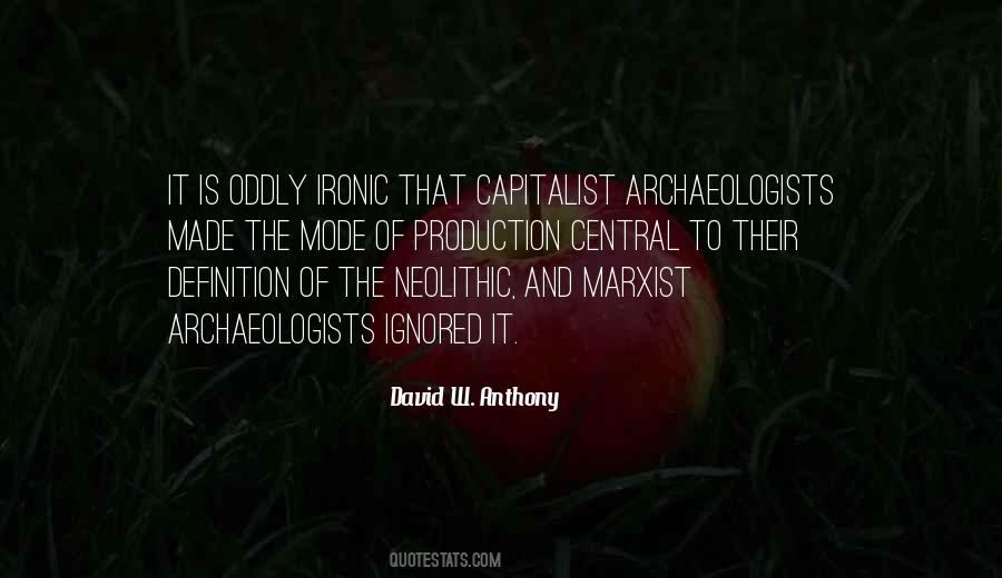 David W. Anthony Quotes #1060416 David W. Anthony Quotes #1060416
